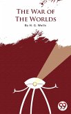 The War Of The Worlds (eBook, ePUB)