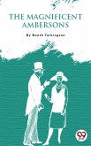 The Magnificent Ambersons (eBook, ePUB) The Magnificent Ambersons (eBook, ePUB)