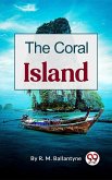 The Coral Island (eBook, ePUB)