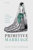 Primitive Marriage (eBook, ePUB)