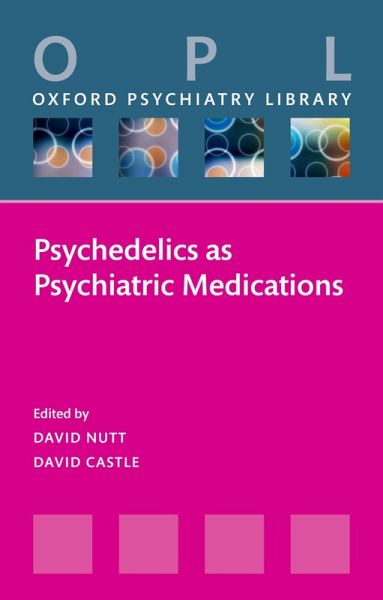 Psychedelics as Psychiatric Medications (eBook, ePUB) Psychedelics as Psychiatric Medications (eBook, ePUB)