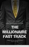 The Millionaire Fast Track (eBook, ePUB)