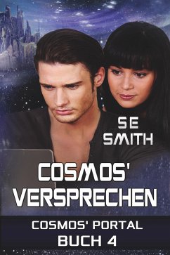 Cosmos' Versprechen (eBook, ePUB) - Smith, S.E.