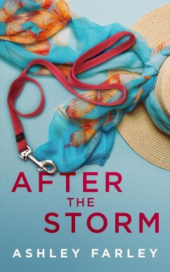 After the Storm (eBook, ePUB) - Farley, Ashley