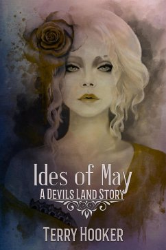 Ides of May (Devil's Land Stories) (eBook, ePUB) - Hooker, Terry