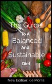 The Guide To A Balanced And Sustainable Diet (eBook, ePUB)
