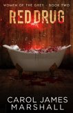 Red Drug (Women of the Grey, #2) (eBook, ePUB)