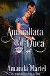 Ammaliata dal Duca (Amor Legendario,... - Bild 1