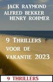 9 Thrillers voor de vakantie 2023 (eBook, ePUB)