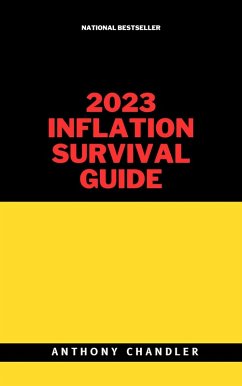 2023 Inflation Survival Guide (eBook, ePUB) - Chandler, Anthony