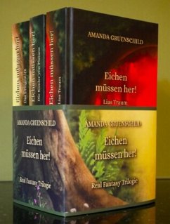 Eichen müssen her! - Trilogie - Gruenschild, Amanda