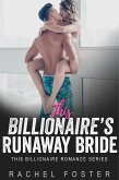 This Billionaire's Runaway Bride (eBook, ePUB)