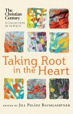 Taking Root in the Heart (eBook, ePUB)