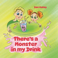 There's a Monster in my Drink - Mckay, Dan