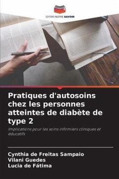 Pratiques d'autosoins chez les personnes atteintes de diabète de type 2 - de Freitas Sampaio, Cynthia;Guedes, Vilani;de Fátima, Lucia