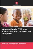 A questão da OVC nos Camarões no contexto do VIH/SIDA