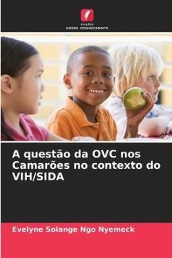 A questão da OVC nos Camarões no contexto do VIH/SIDA - Ngo Nyemeck, Evelyne Solange