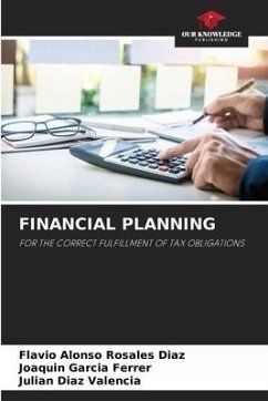 FINANCIAL PLANNING - Rosales Díaz, Flavio Alonso;Garcia Ferrer, Joaquin;Díaz Valencia, Julián