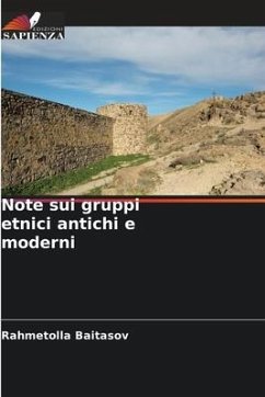 Note sui gruppi etnici antichi e moderni - Baitasov, Rahmetolla