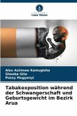 Tabakexposition während der Schwangerschaft und Geburtsgewicht im Bezirk Arua