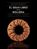 El gran libro de la bollería: Clásica ? De tendencia ? De prestigio