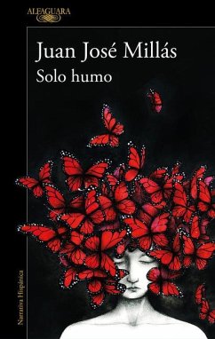 Solo Humo / Just Smoke - Millás, Juan José