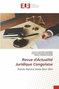 Revue d'Actualité Juridique Congolaise - KUTADILA MOENDO, Stanislas;MUSALO MULUMBA, Shaloom;KADIMA KALONJI, Delphin