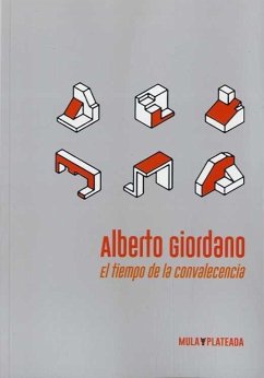 El tiempo de la convalecencia - Giordano, Alberto