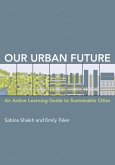 Our Urban Future (eBook, ePUB)