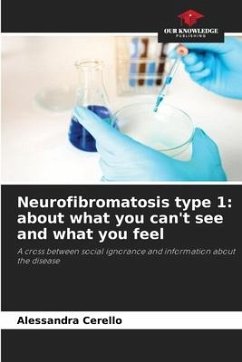 Neurofibromatosis type 1: about what you can't see and what you feel - Cerello, Alessandra