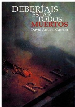 Cover Deberíais estar todos muertos