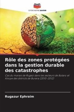 Rôle des zones protégées dans la gestion durable des catastrophes - Ephraim, Rugazur