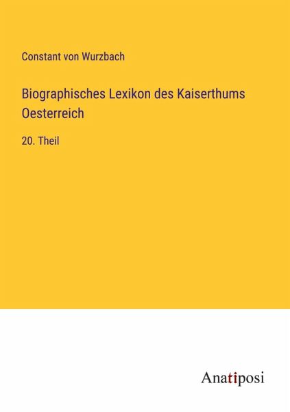 Biographisches Lexikon des Kaiserthums Oesterreich