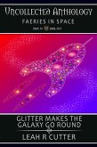Glitter Makes the Galaxy Go 'Round (eBook, ePUB)