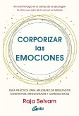 Corporizar las emociones