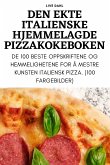 DEN EKTE ITALIENSKE HJEMMELAGDE PIZZAKOKEBOKEN