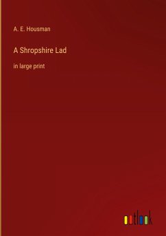 A Shropshire Lad - Housman, A. E.