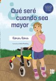¿Qué seré cuando sea mayor? ¿Qué seré cuando sea mayor?