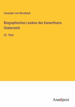 Biographisches Lexikon des Kaiserthums Oesterreich - Wurzbach, Constant Von