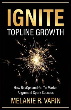 Ignite Topline Growth - Varin, Melanie R.