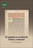 El español en su historia. Textos y contextos El español en su historia. Textos y contextos