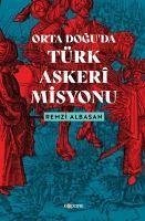 Ortadoguda Türk Askeri Misyonu - Albasan, Remzi