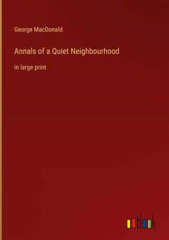 Annals of a Quiet Neighbourhood