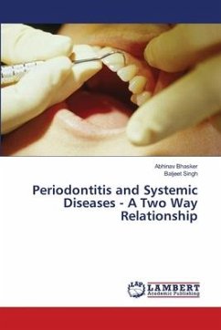 Periodontitis and Systemic Diseases - A Two Way Relationship
