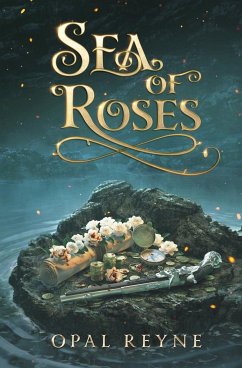 Sea of Roses - Reyne, Opal