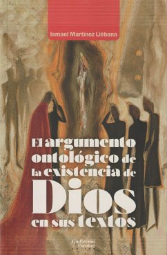 El argumento ontológico de la existencia de Dios en sus textos