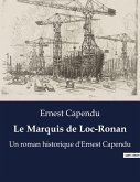 Le Marquis de Loc-Ronan