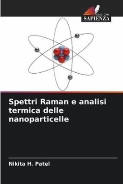 Spettri Raman e analisi termica delle nanoparticelle - Patel, Nikita H.