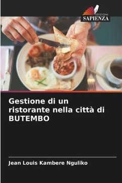 Gestione di un ristorante nella città di BUTEMBO - Kambere Nguliko, Jean Louis