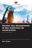 Gestion des équipements et des matériaux de construction